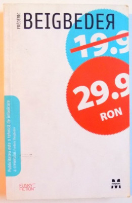 29.9 RON , DE FREDERIC BEIGBEDER , 2008 foto