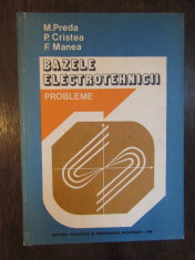 BAZELE ELECTROTEHNICII-M.PREDA,P.CRISTEA,F.MANEA foto