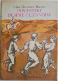 Povestiri despre Cuza Voda - Crina Decusara-Bocsan - Roman istoric