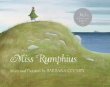 Miss Rumphius - Barbara Cooney (Carti straina in engleza, Editura Viking)