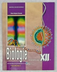 BIOLOGIE , MANUAL PENTRU CLASA A - XII -A de ELENA HUTANU CROCNAN , 2017 foto