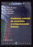 EVALUAREA CALITATII DE SECURITATE A ECHIPAMENTELOR TEHNICE-ALEXANDRU DARABONT-363110
