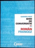 Ghid Conversatie Roman-Francez Carmen Man 2008 Paperback Necartonata Stare Buna