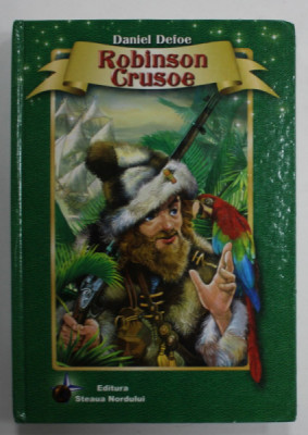 ROBINSON CRUSOE de DANIEL DEFOE , ilustratii de STEFAN FILOTTI , 2010 foto