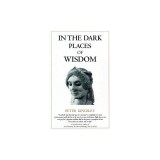 In the Dark Places of Wisdom