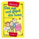 Cea mai cool gasca din lume. Trac de scena - Maja Lunde