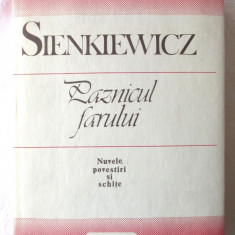 "PAZNICUL FARULUI. Nuvele, povestiri si schite", Sienkiewicz, 1987