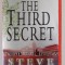 THE THIRD SECRET by STEVE BERRY , 2006, COPERTA BROSATA