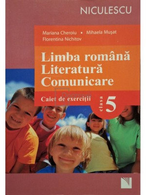 Mariana Cheroiu - Limba romana - Literatura - Comunicare, clasa a V-a (Editia: 2017) foto