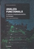 AS - PEDRO J. MIANA - ANALIZA FUNCTIONALA, O ISTORIE A MATEMATICIENILOR IN TRANSEE