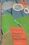 Toth Kalman - Aventura in Valea Pastravului