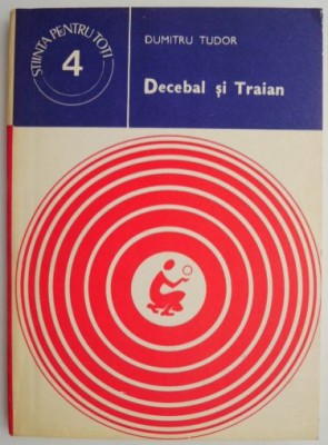 Decebal si Traian &amp;ndash; Dumitru Tudor foto