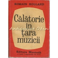 Calatorie In Tara Muzicii - Romain Rolland