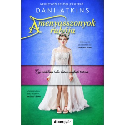 A menyasszonyok ruh&amp;aacute;ja - Dani Atkins foto