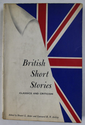 BRITISH SHORT STORIES , CLASSICS AND CRITICISM , edited by STUART L. ASTOR and LEONARD R.N. ASHLEY , 1968 foto