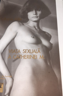 VIATA SEXUALA A CATHERINEI M. CATHERINE MILLET foto