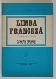 LIMBA FRANCEZA , MANUAL PENTRU ANII III SI IV DE STUDIU de DOINA POPA SCURTU , OLIMPIA COROAMA , DAN ION NASTA , 1985
