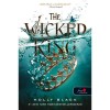 The Wicked King (A gonosz kir&aacute;ly) - Holly Black, A levegő n&eacute;pe 2, Fantasy, Limba Maghiara, 2019, Carte Coperta Broșată