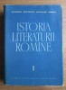 Al. Rosetti - Istoria literaturii rom&icirc;ne ( vol. I )