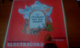 AS - MARIA DUMITRESCU BRATES - LE FRANCAIS PAR DES IMAGES (LOT 3 DISC VINIL, LP), Pentru copii, electrecord