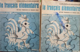 Le francais elementaire, 2 vol.