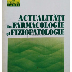 Barbu Cuparencu - Actualitati in farmacologie si fiziopatologie (editia 1995)