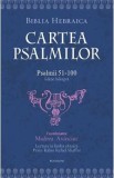 Cartea Psalmilor. Psalmii 51-100
