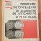 Probleme de optimizare si algoritmi de aproximare a solutiilor Ilioi