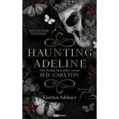 Haunting Adeline - K&amp;iacute;s&amp;eacute;rteni Adeline-t - (K&amp;uuml;l&amp;ouml;nleges kiad&amp;aacute;s) - H.D. Carlton foto