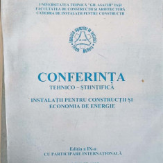 CONFERINTA TEHNICO-STIINTIFICA. INSTALATII PENTRU CONSTRUCTII SI ECONOMIA DE ENERGIE-ASOCIATIA INGINERILOR DE IN