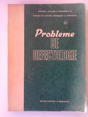 Probleme de defectologie - Coord. Lucia Maescu - Caraman (5+1)4 foto