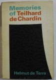 MEMORIES OF TEILHARD DE CHARDIN , 1964