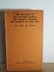 John M. Synge - The Playboy of the Western World. The Tinker&#039;s Wedding. The Shadow of the Glen
