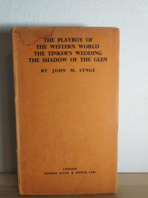 John M. Synge - The Playboy of the Western World. The Tinker&amp;#039;s Wedding. The Shadow of the Glen foto