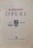 Opere Vol. 3. Poezii tipărite &icirc;n timpul vieții - M. Eminescu - 1944