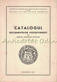 Catalogul Documentelor Moldovenesti Din Arhiva Istorica Centrala A Statului IV