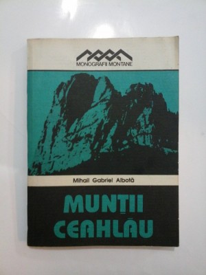 MUNTII CEAHLAU - Mihail Gabriel Albota foto