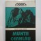 MUNTII CEAHLAU - Mihail Gabriel Albota