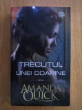 Amanda Quick - Trecutul unei doamne