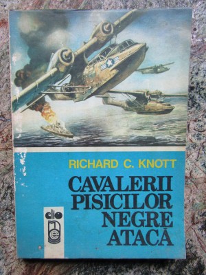 Richard C. Knott - Cavalerii pisicilor negre ataca foto