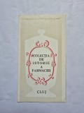 Pliant Plaint vechi Ghid Colectia de Istorie a Farmaciei Cluj Muzeul de Istorie, Farmacie Medicina Epoca Comunista Brosura Colectie Cluj Napoca