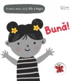 Primele mele carti Alb&amp;amp;amp;Negru. Buna! (Usborne) - Usborne Books