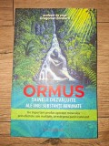 Ormus: Tainele dezvaluite ale unei substante minunate- Grigorian Bivolaru