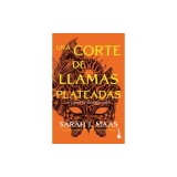 Una Corte de Llamas Plateadas / A Court of Silver Flames