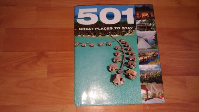 501 GREAT PLACES TO STAY
