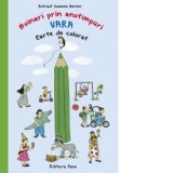 Hoinari prin anotimpuri. Vara. Carte de colorat - Rotraut Susanne Berner