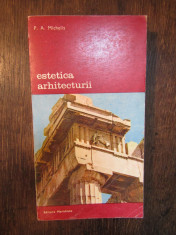 ESTETICA ARHITECTURII-P.A. MICHELIS foto