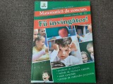 Eduard Dancila - Matematica de concurs pentru clasele III-IV. Fii invingator!