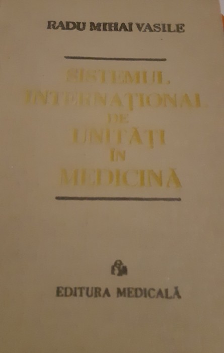 SISTEMUL INTERNATIONAL DE UNITATI IN MEDICINA