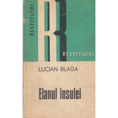 Lucian Blaga - Elanul insulei. Aforisme si insemnari